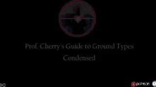 Professor Cherry's Guide to Sex with Ground Types