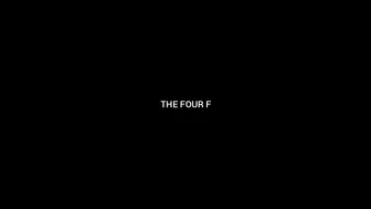 The Four F