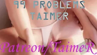02. 99 Problems HMV ~ Taimer