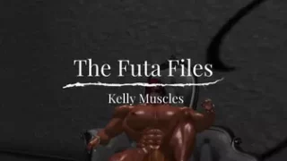 Kelly Muscles - The Futa Files Teaser